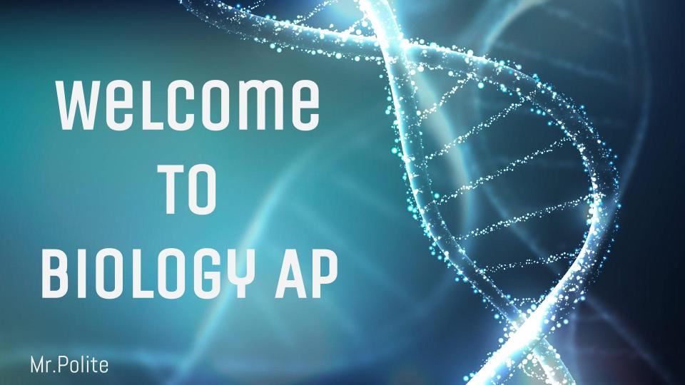 Welcome to Biology AP